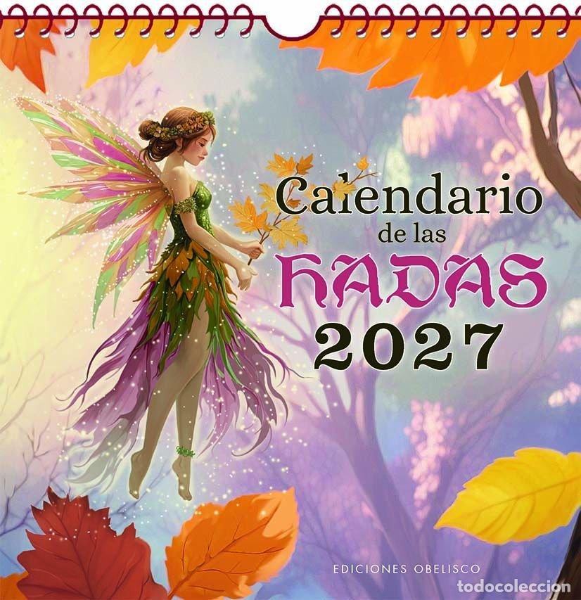Libri: CALENDARIO 2027 DE LAS HADAS - VARIOS AUTORES