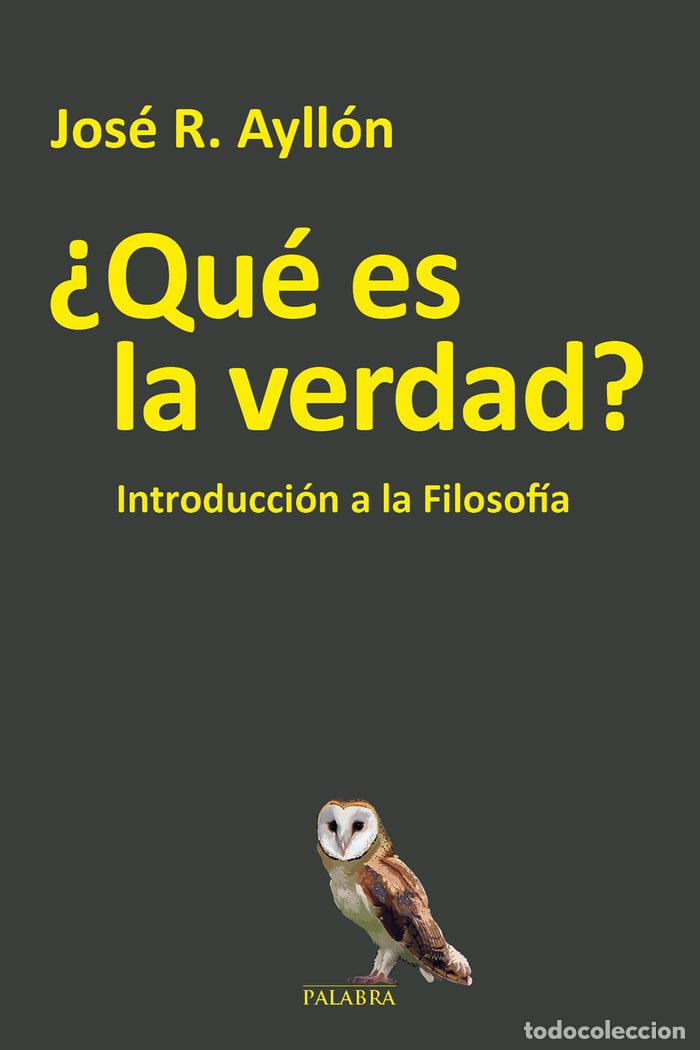 B&uuml;cher: &iquest;QUE ES LA VERDAD? - AYLLON, JOSE RAMON