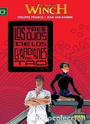 books: LARGO WINCH 15. LOS TRES OJOS DE LOS GUARDIAN - Francq, Phillippe