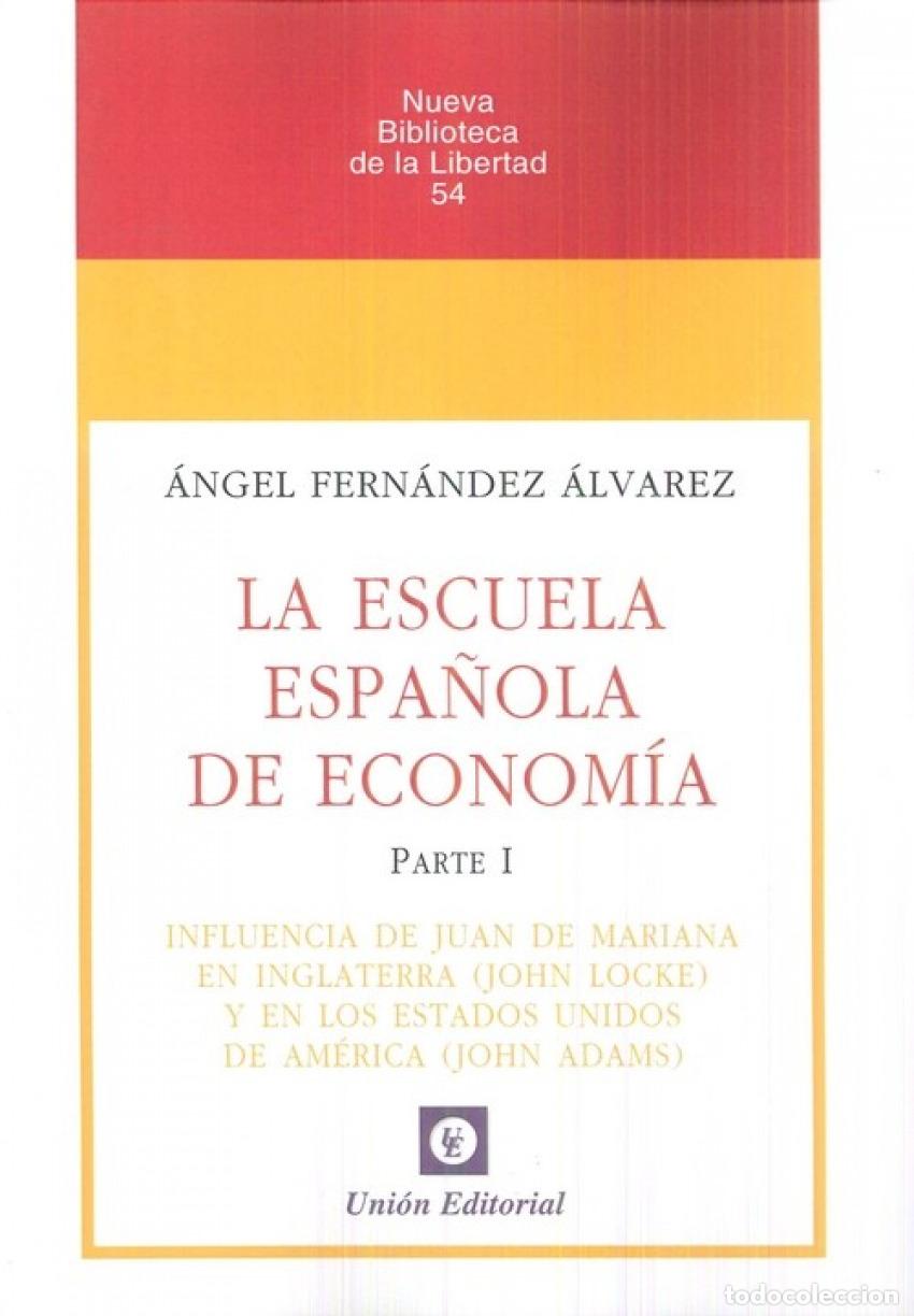B&uuml;cher: ESCUELA ESPA&Ntilde;OLA DE ECONOMIA - Fern&aacute;ndez &Aacute;lvarez, &Aacute;ngel