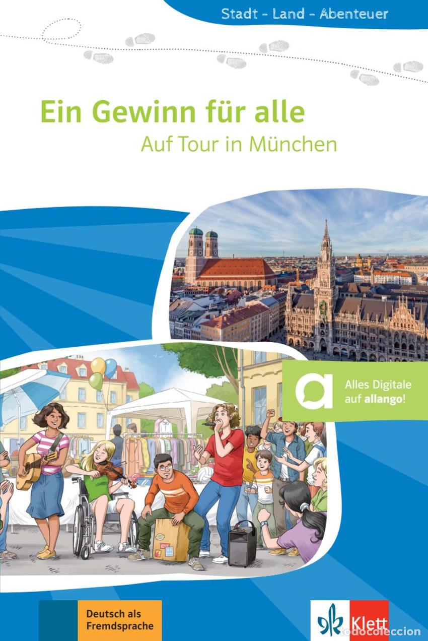 B&uuml;cher: AUF TOUR IN M&Uuml;NCHEN: EIN GEWINN F&Uuml;R ALLE - Aleman