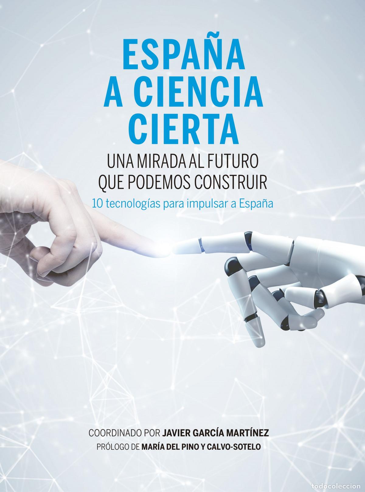 Livres: ESPA&Ntilde;A A CIENCIA CIERTA - Garc&iacute;a Mart&iacute;nez, Javier