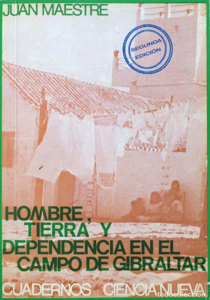 B&uuml;cher: HOMBRE, TIERRA Y DEPENDENCIA EN EL CAMPO DE GIBRALTAR - MAESTRE ALFONSO, JUAN