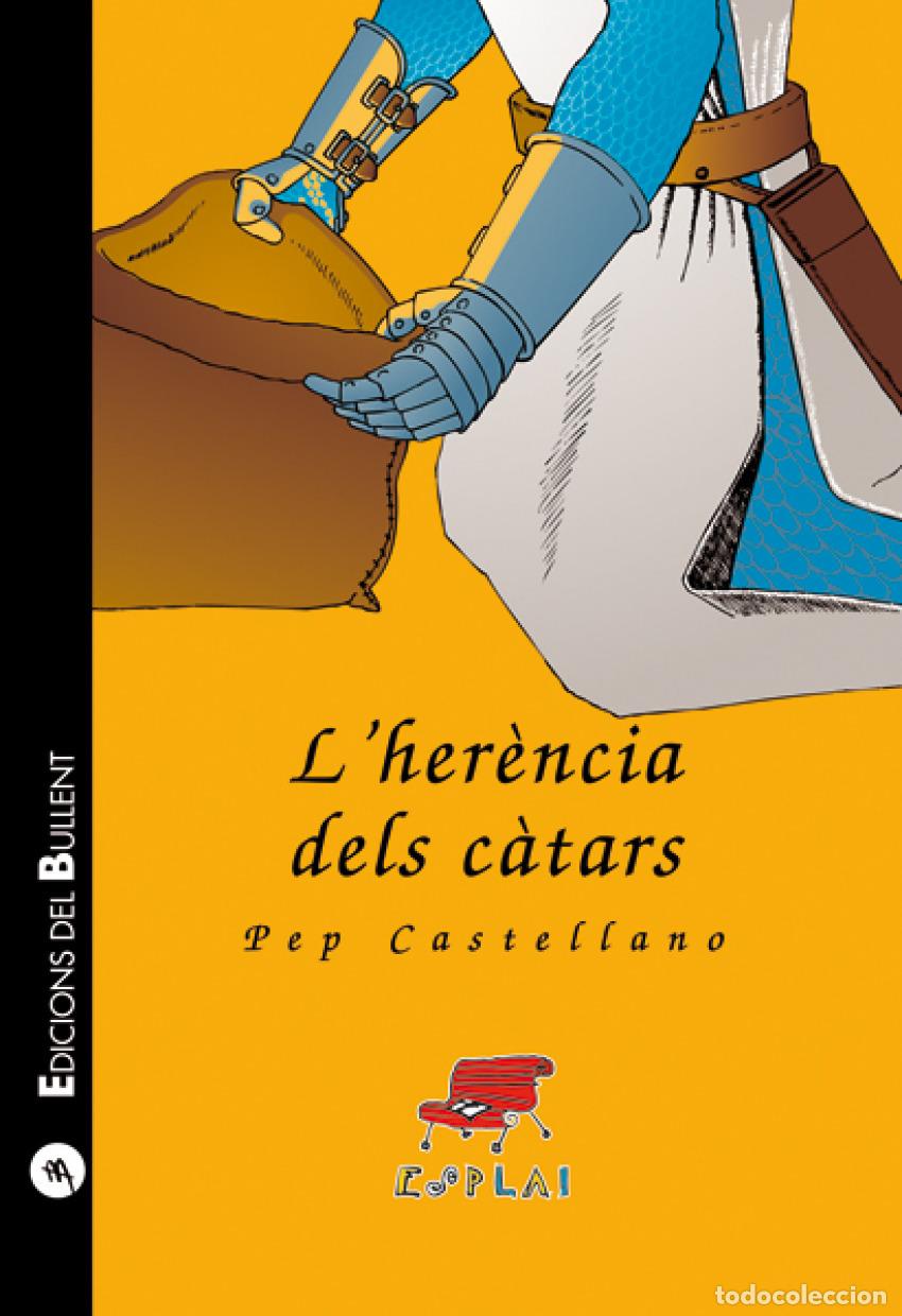 B&uuml;cher: L&acute;HERENCIA DELS CATARS - Castellano, Pep