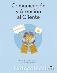 B&uuml;cher: Comunicacion y atencion al clienteformacion profesionalciclos formativos - Garcia Navarro, Juan Jesu