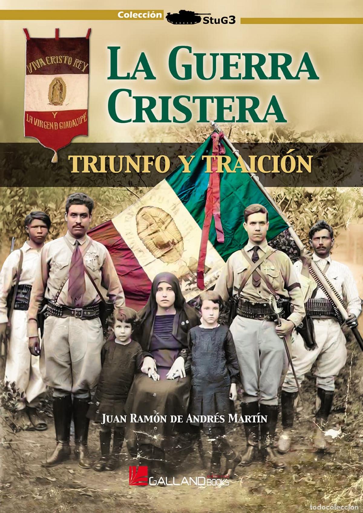Livres: LA GUERRA CRISTERA. - de Andr&eacute;s Mart&iacute;n, Juan Ram&oacute;n