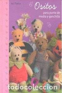 Livres: OSITOS PARA PUNTO Y GANCHILLO - PIERCE, VAL
