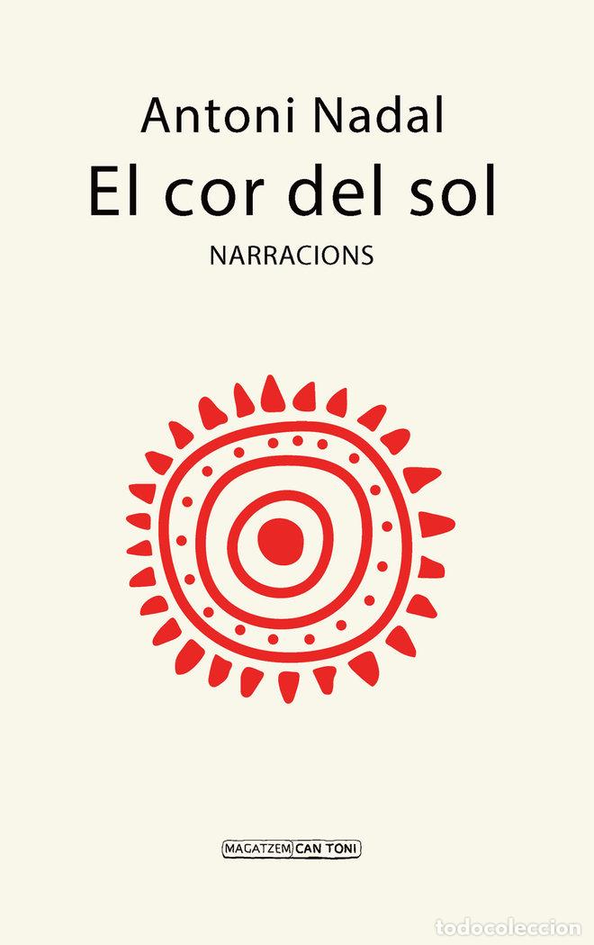 Libri: EL COR DEL SOL - NADAL I SOLER, ANTONI