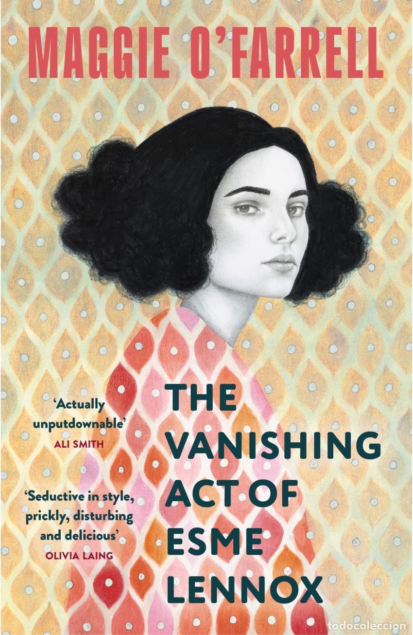 Libros: THE VANISHING ACT OF ESME LENNOX - O&#39;Farrell, Maggie