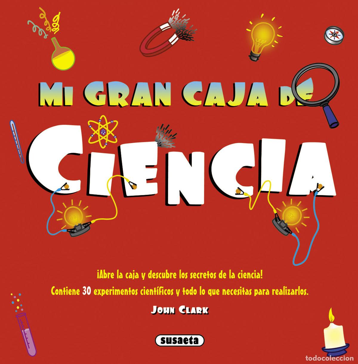 Libros: MI GRAN CAJA DE CIENCIA - Clark, John