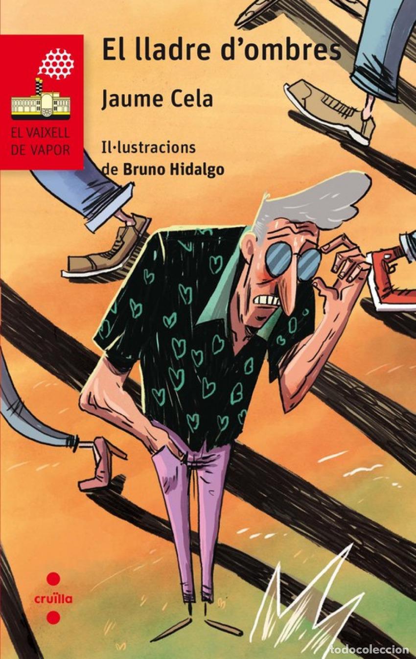 Libros: EL LLADRE D&acute;OMBRES - Cela I Oll&eacute;, Jaume