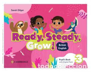 Libros: Ready, steady, grow! level 3 pupil`s book with digital pack british englishintermedio - Dilger, Sara