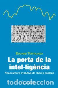 Livres: PORTA DE LA INTELLIGENCIA,LA - TORTAJADA MOLINA, EDUARD