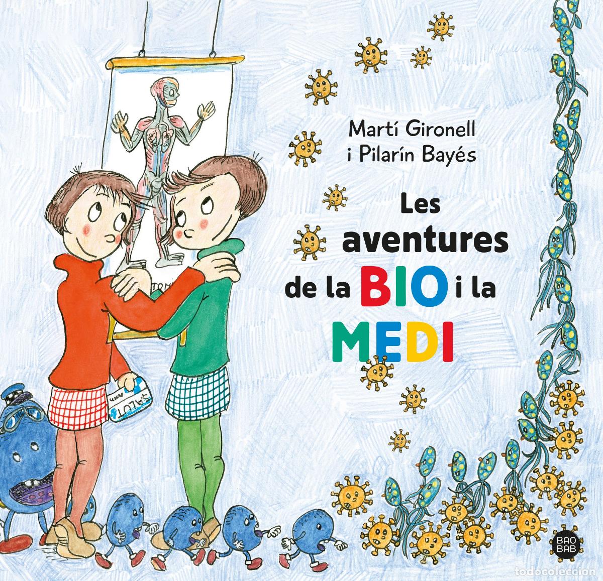 Libros: LES AVENTURES DE LA BIO I LA MEDI - Gironell, Mart&iacute;