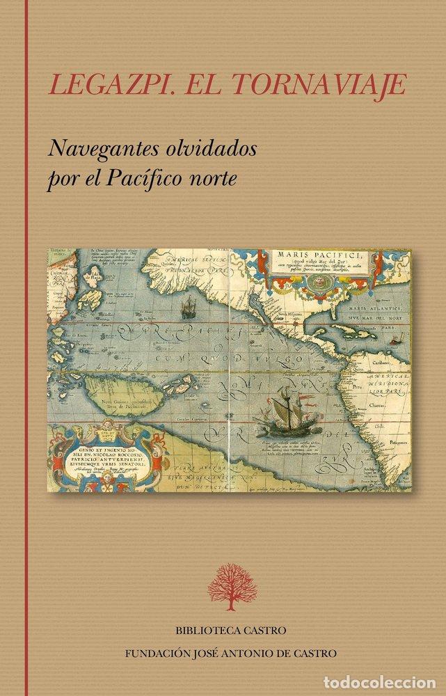 Libros: LEGAZPI EL TORNAVIAJE - AA.VV