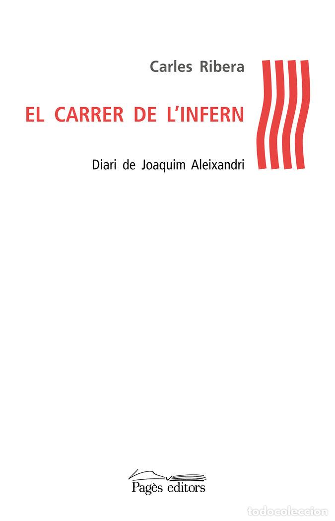 Libros: CARRER DE L'INFERN,EL - RIBERA I RUSTULLET, CARLES