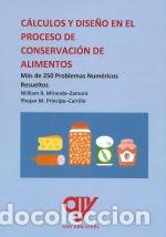 B&uuml;cher: C&Aacute;LCULOS Y DISE&Ntilde;O EN EL PROCESO DE CONSERVACI&Oacute;N DE ALIMENTOS - Miranda Zamora, William