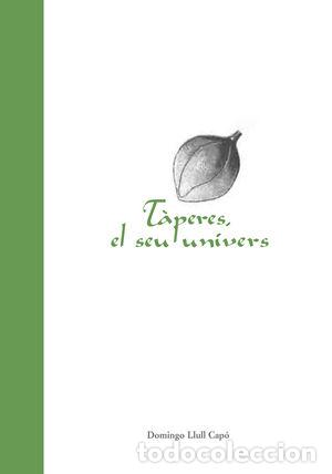 books: T?PERES, EL SEU UNIVERS - LLULL CAPO, DOMINGO