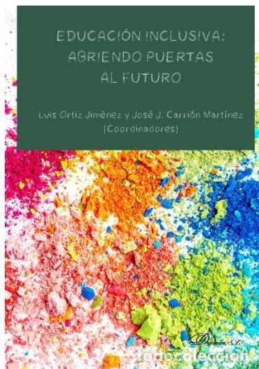 B&uuml;cher: EDUCACION INCLUSIVA ABRIENDO PUERTAS AL FUTURO - ORTIZ JIMENEZ, LUIS