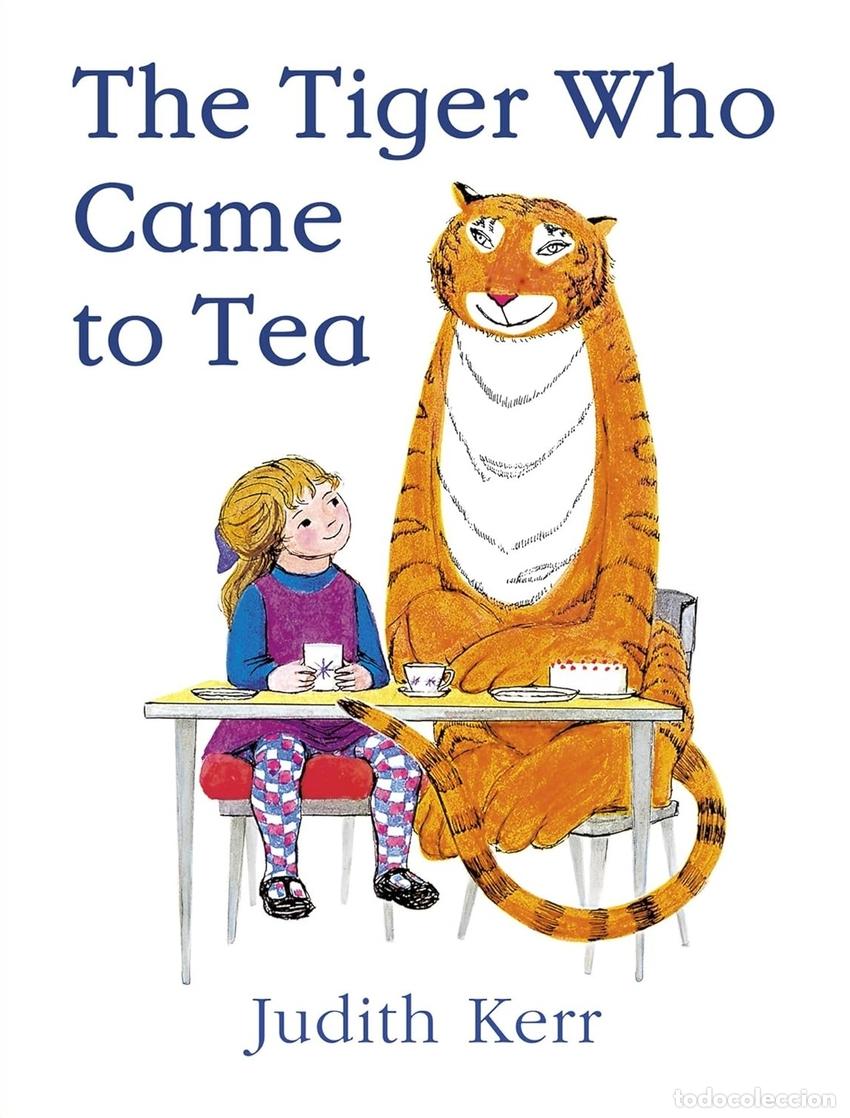 Libri: THE TIGER WHO CAME TO TEA - Kerr, Judith