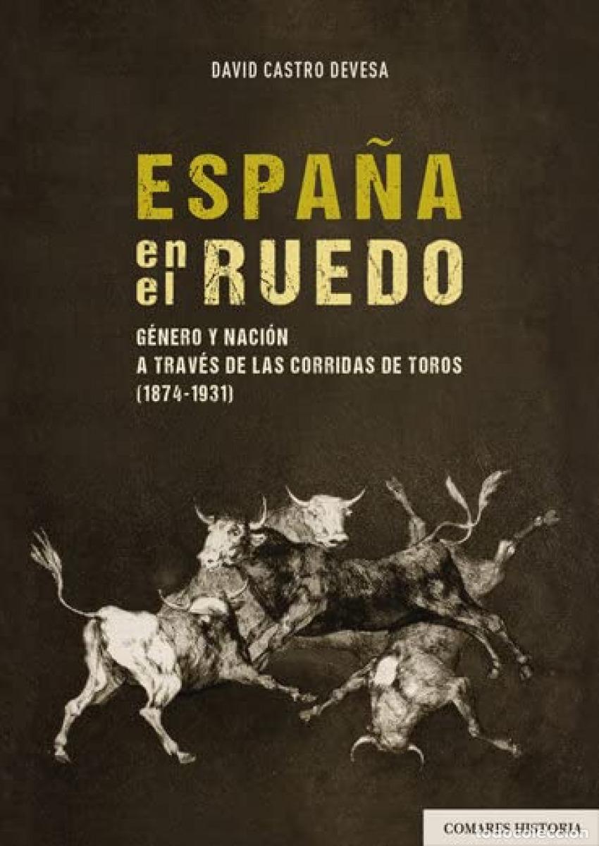 Libri: ESPA&Ntilde;A EN EL RUEDO - DAVID CASTRO DEVESAA