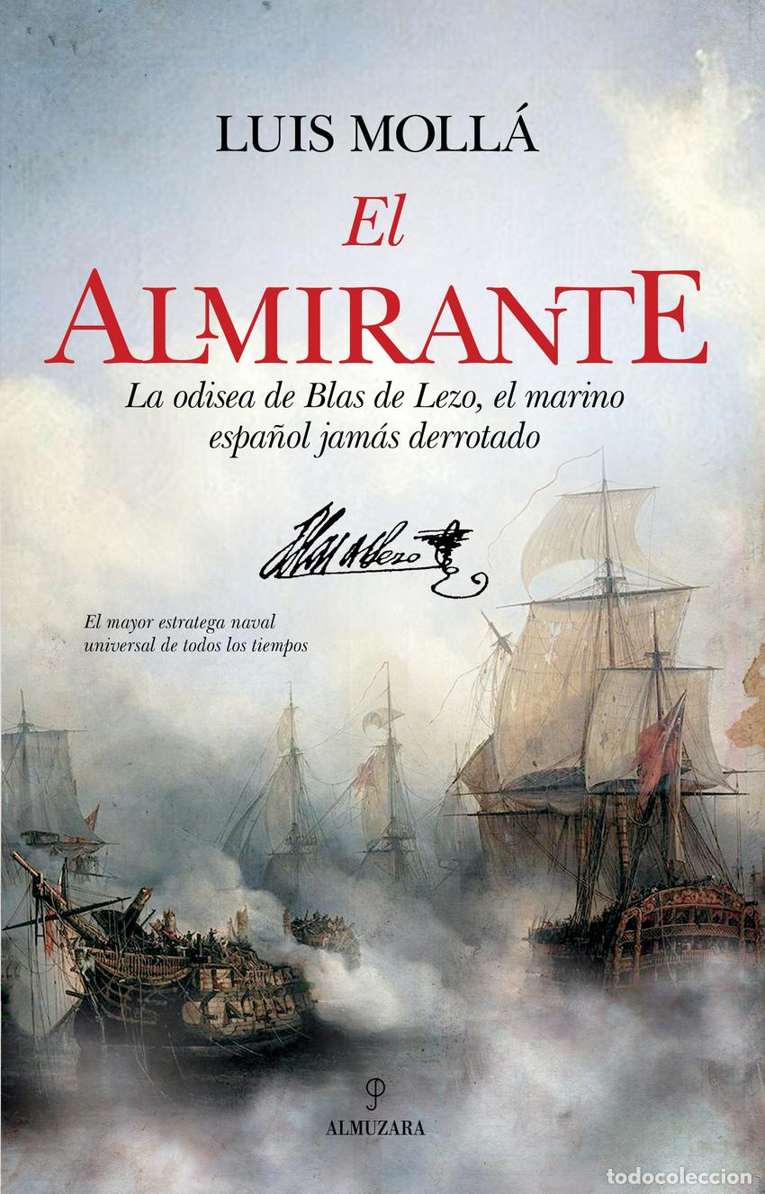 Libri: EL ALMIRANTE - Moll&aacute; Ayuso, Luis