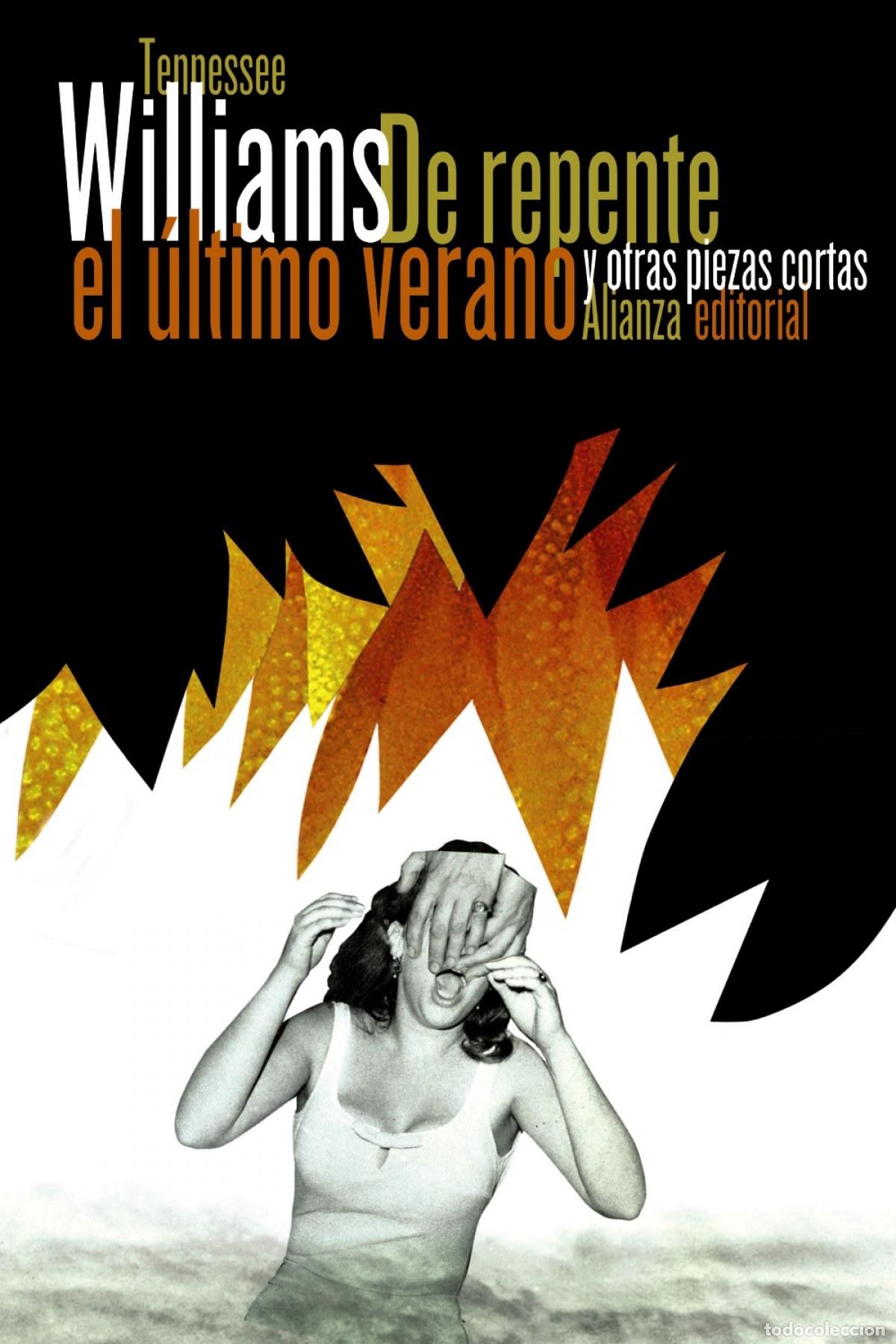 Libri: DE REPENTE EL ULTIMO VERANO - WILLIAMS, TENNESSEE