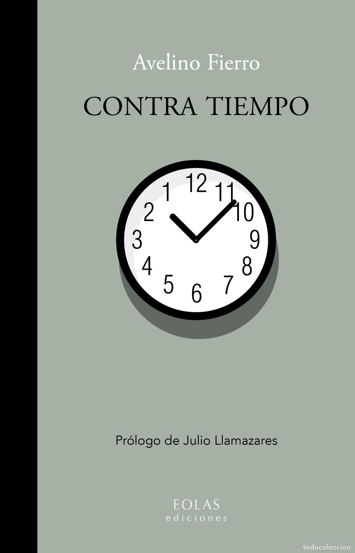 Libros: CONTRA TIEMPO - Fierro G&oacute;mez, Avelino