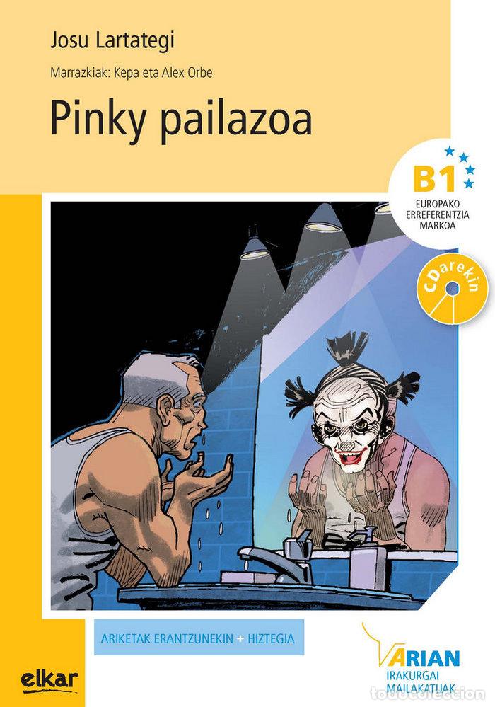 Libri: ARIAN B1. IRAKURGAIAK 15. PINKY PAILAZOA + CD - LARTATEGI YUSTOS, JOSU