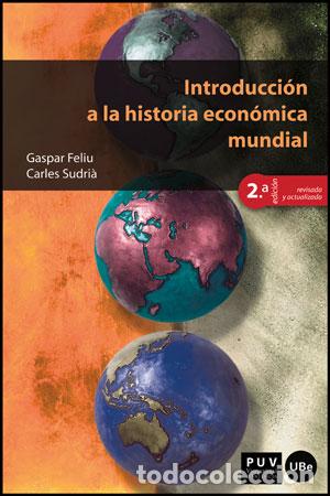 Libros: INTRODUCCI&Oacute;N A LA HISTORIA DE LA ECONOM&Iacute;A - Historia y arqueologia