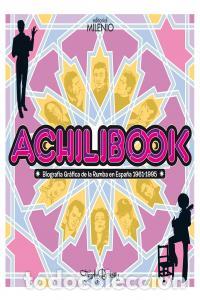 Livres: ACHILIBOOK BIOGRAFIA GRAFICA DE RUMBA EN ESPA&Ntilde;A 1961-1995 - CLOSA, CARLES