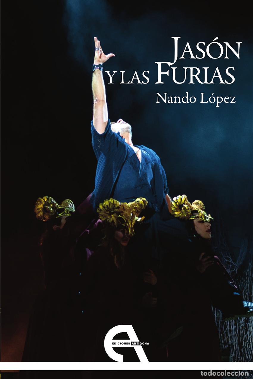 Libros: JAS&Oacute;N Y LAS FURIAS - L&oacute;pez, Nando
