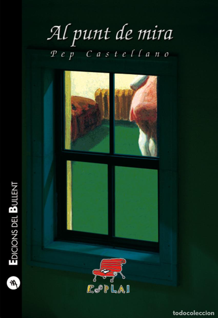 Libros: AL PUNT DE MIRA - Castellano, Pep