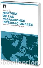 Libros: HISTORIA DE MIGRACIONES INTERNACIONALES - LACAMBA JOSEP