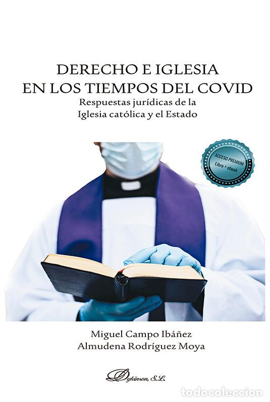 Libri: DERECHO E IGLESIA EN LOS TIEMPOS DEL COVID - CAMPO IBA&Ntilde;EZ, MIGUEL
