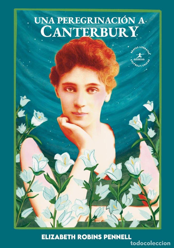 Libri: UNA PEREGRINACION A CANTERBURY - ROBINS PENNELL, ELIZABETH