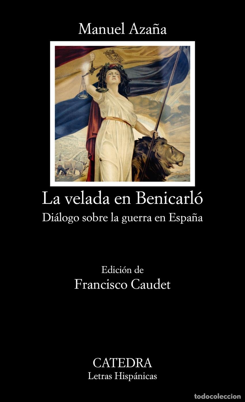 Libros: LA VELADA EN BENICARL&Oacute; - AZA&Ntilde;A, MANUEL
