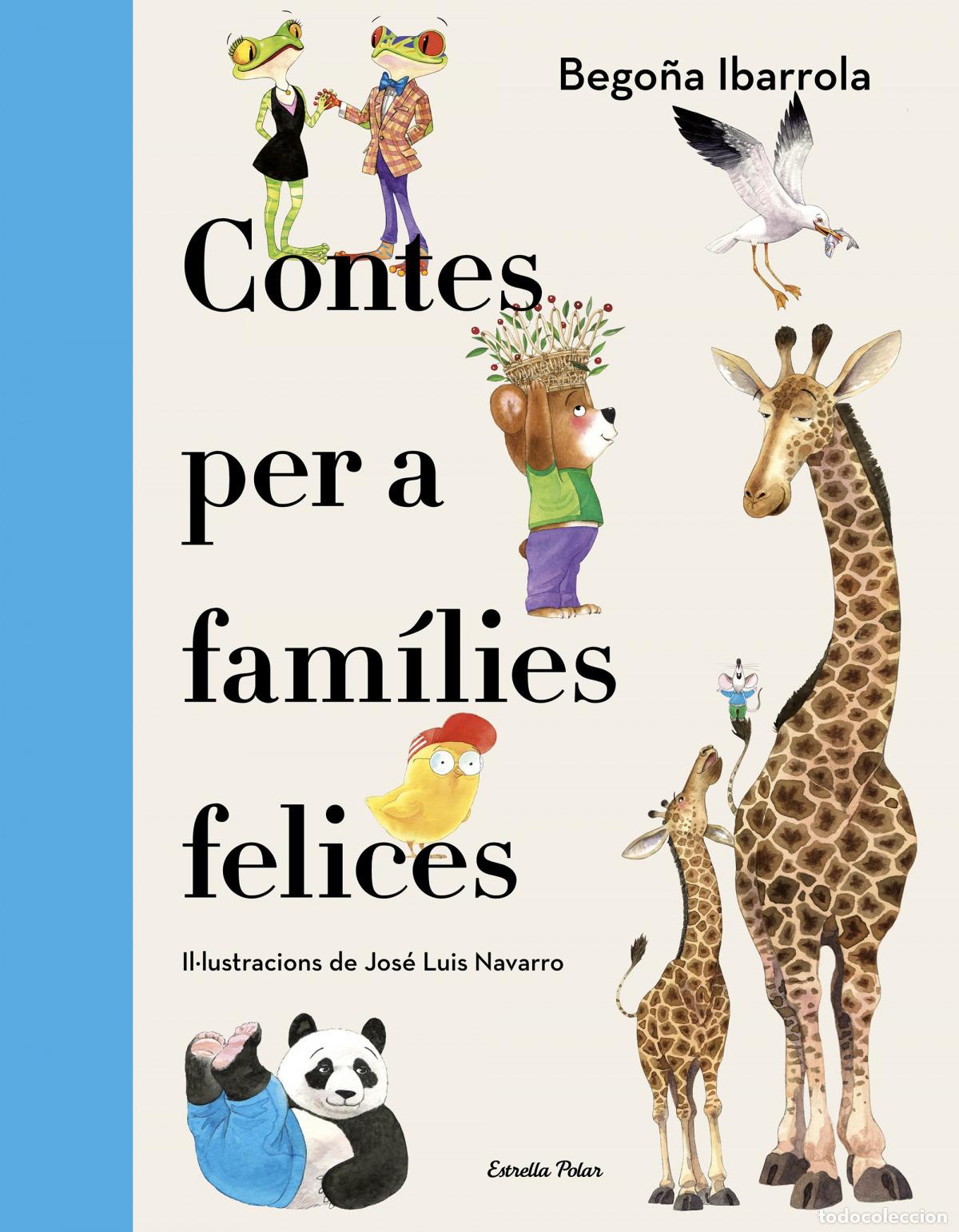 Libros: CONTES PER A FAM&Iacute;LIES FELICES - Ibarrola, Bego&ntilde;a