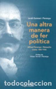 Libri: UNA ALTRA MANERA DE FER POLITICA - GUIMET, JORDI