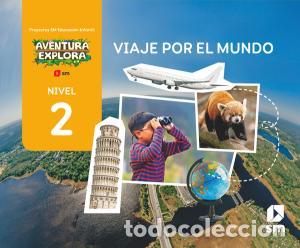 Libros: Viaje por el mundo. nivel 2. aventura explorainfantil.2ocurso - .