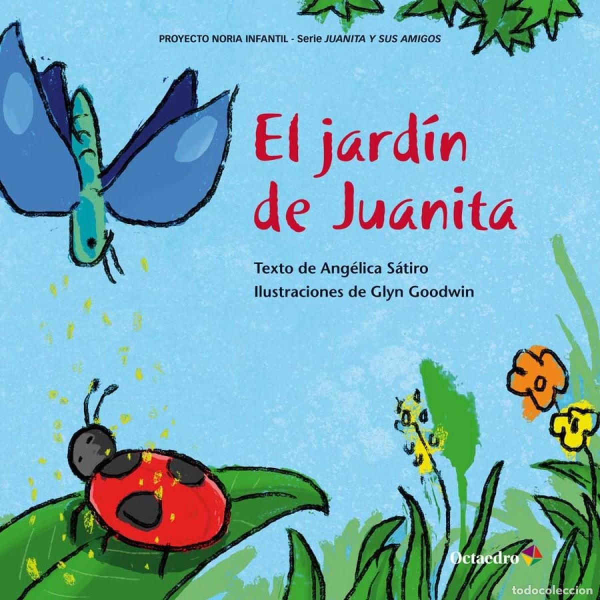 Libri: EL JARD&Iacute;N DE JUANITA - S&aacute;tiro, Ang&eacute;lica