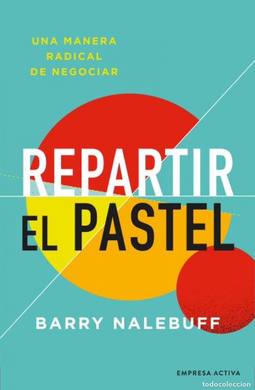 Libros: REPARTIR EL PASTEL - NALEBUFF, BARRY
