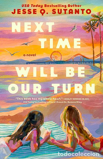 Livros: NEXT TIME WILL BE OUR TURN - SUTANTO, JESSE Q