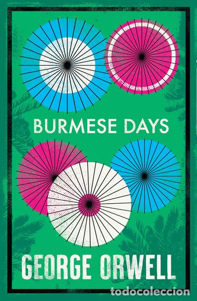 Libri: BURMESE DAYS - Orwell, George