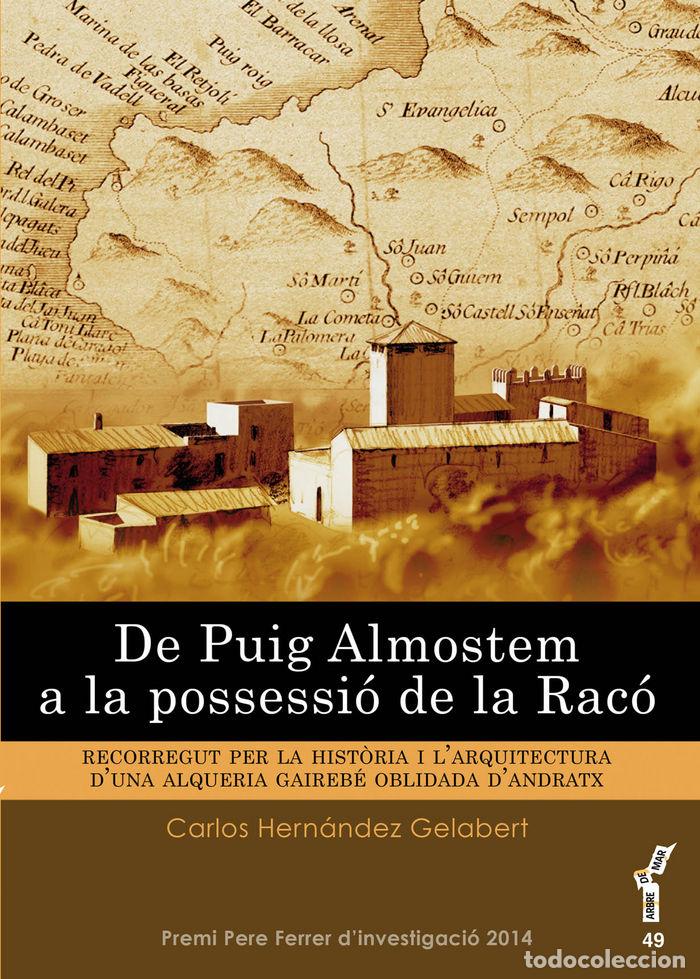 Livros: DE PUIG ALMOSTEM A LA POSSESSIO DE LA RACO - HERNANDEZ GELABERT, CARLOS