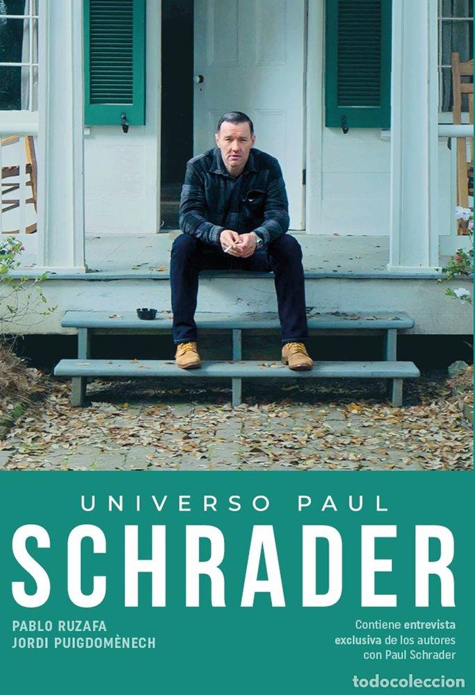 Livros: UNIVERSO PAUL SCHRADER - RUZAFA PALOMAR, PABLO