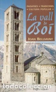 Libros: VALL DE BOI,LA - BELLMUNT FIGUERAS, JOAN