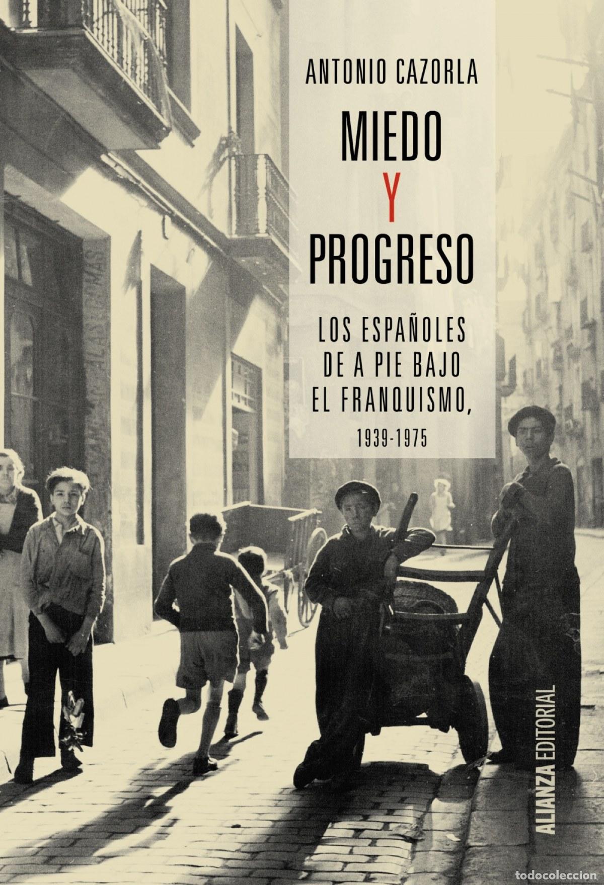 Libros: MIEDO Y PROGRESO - Cazorla, Antonio