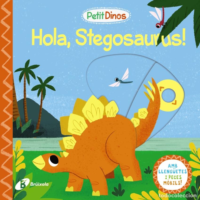 Libros: PETIT DINOS. HOLA, STEGOSAURUS! - Infantil, juvenil y educativo