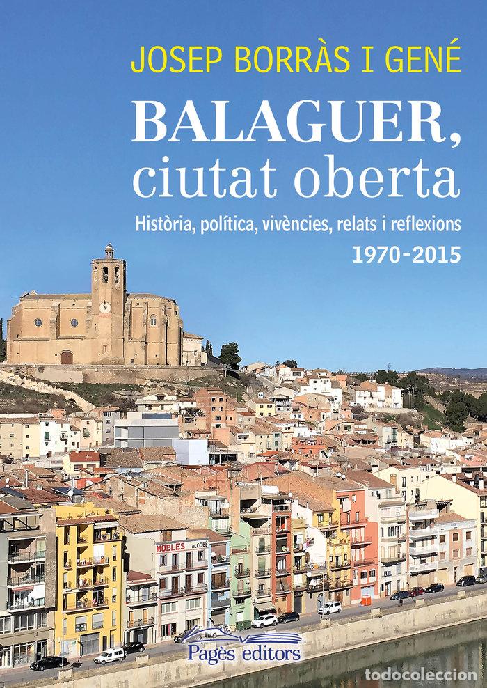 books: BALAGUER, CIUTAT OBERTA - BORR&middot;S GENE, JOSEP